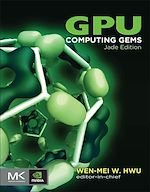 Télécharger le livre :  GPU Computing Gems Jade Edition