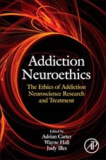 Télécharger le livre :  Addiction Neuroethics