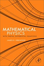 Télécharger le livre :  Mathematical Physics with Partial Differential Equations