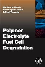 Télécharger le livre :  Polymer Electrolyte Fuel Cell Degradation