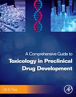Télécharger le livre :  A Comprehensive Guide to Toxicology in Preclinical Drug Development