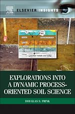 Download this eBook Explorations into a Dynamic Process-Oriented Soil Science