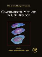 Télécharger le livre :  Computational Methods in Cell Biology