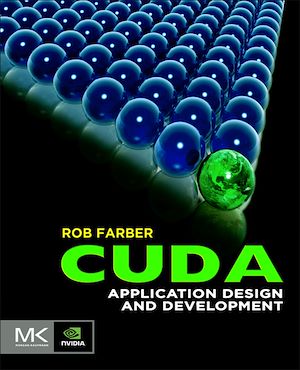 Téléchargez le livre :  CUDA Application Design and Development