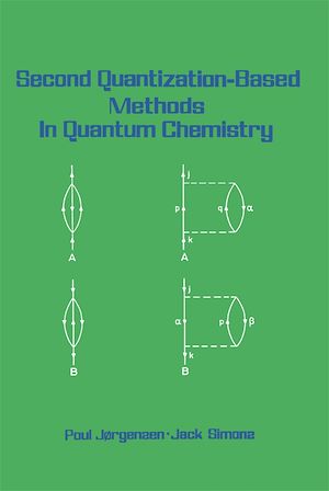 Téléchargez le livre :  Second Quantization-Based Methods in Quantum Chemistry