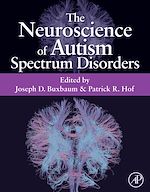 Télécharger le livre :  The Neuroscience of Autism Spectrum Disorders