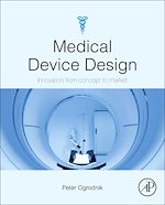 Télécharger le livre :  Medical Device Design