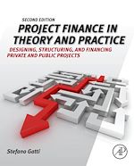 Télécharger le livre :  Project Finance in Theory and Practice