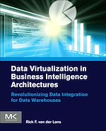 Télécharger le livre :  Data Virtualization for Business Intelligence Systems