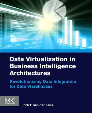 Téléchargez le livre :  Data Virtualization for Business Intelligence Systems