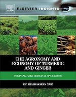 Download this eBook The Agronomy and Economy of Turmeric and Ginger