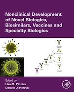 Télécharger le livre :  Nonclinical Development of Novel Biologics, Biosimilars, Vaccines and Specialty Biologics