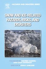 Télécharger le livre :  Snow and Ice-Related Hazards, Risks, and Disasters