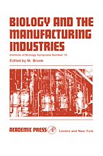Télécharger le livre :  Biology and the Manufacturing Industries