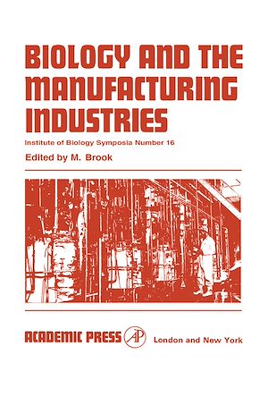 Téléchargez le livre :  Biology and the Manufacturing Industries