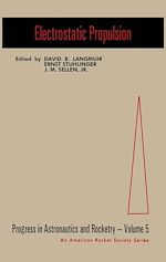 Télécharger le livre :  Electrostatic Propulsion