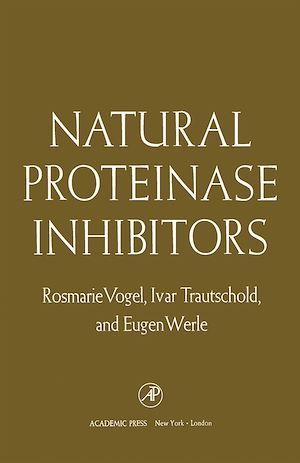Téléchargez le livre :  Natural Proteinase Inhibitors