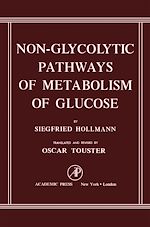 Télécharger le livre :  Non-Glycolytic Pathways of Metabolism of Glucose