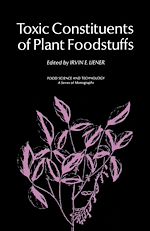 Télécharger le livre :  Toxic Constituents of Plant Foodstuffs