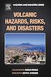 Télécharger le livre :  Volcanic Hazards, Risks and Disasters