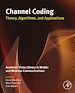 Télécharger le livre :  Channel Coding: Theory, Algorithms, and Applications