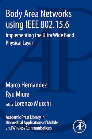 Téléchargez le livre :  Body Area Networks using IEEE 802.15.6