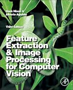 Télécharger le livre :  Feature Extraction and Image Processing for Computer Vision
