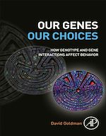 Télécharger le livre :  Our Genes, Our Choices