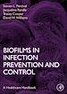 Télécharger le livre :  Biofilms in Infection Prevention and Control