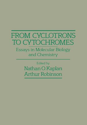 Téléchargez le livre :  From Cyclotrons To Cytochromes