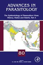 Télécharger le livre :  The Epidemiology of Plasmodium Vivax: History, Hiatus and Hubris