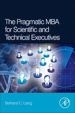 Télécharger le livre :  The Pragmatic MBA for Scientific and Technical Executives