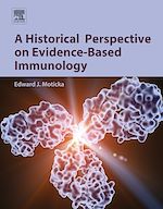 Télécharger le livre :  A Historical Perspective on Evidence-Based Immunology