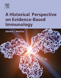 Téléchargez le livre :  A Historical Perspective on Evidence-Based Immunology