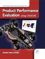 Télécharger le livre :  Product Performance Evaluation using CAD/CAE