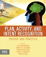 Télécharger le livre :  Plan, Activity, and Intent Recognition