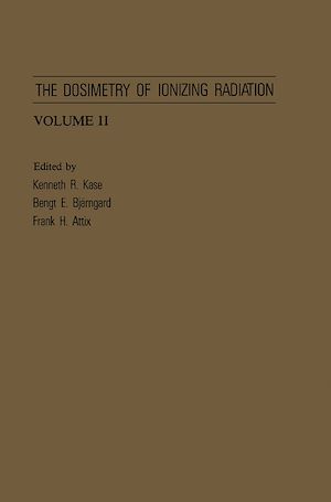 Téléchargez le livre :  The Dosimetry of Ionizing Radiation