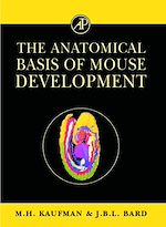 Télécharger le livre :  The Anatomical Basis of Mouse Development