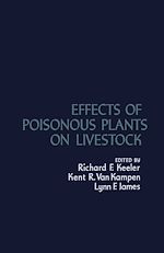 Télécharger le livre :  Effects of Poisonous Plants on Livestock