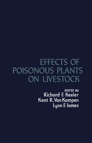 Téléchargez le livre :  Effects of Poisonous Plants on Livestock