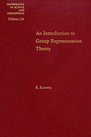 Download the eBook: An Introduction to Group Representation Theory
