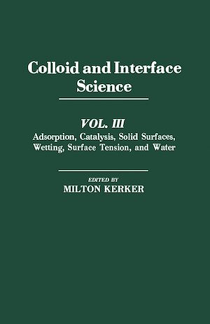 Téléchargez le livre :  Colloid and Interface Science V3