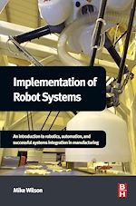 Télécharger le livre :  Implementation of Robot Systems