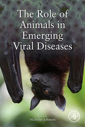 Téléchargez le livre :  The Role of Animals in Emerging Viral Diseases