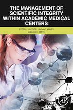 Télécharger le livre :  The Management of Scientific Integrity within Academic Medical Centers