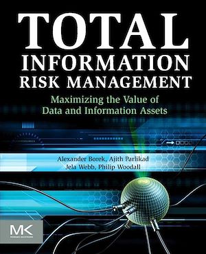 Téléchargez le livre :  Total Information Risk Management