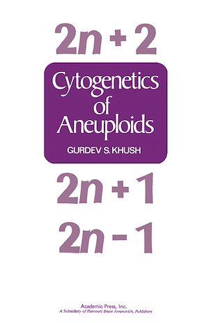 Téléchargez le livre :  Cytogenetics Of Aneuploids