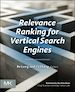 Télécharger le livre :  Relevance Ranking for Vertical Search Engines