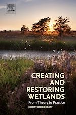 Télécharger le livre :  Creating and Restoring Wetlands
