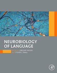 Téléchargez le livre :  Neurobiology of Language